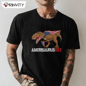 Amerisaurus Rex T-Shirt, 4th of July 2022 Independence Day, Unisex Hoodie, Sweatshirt, Long Sleeve, Tank Top