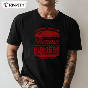 Benny Burgers T-Shirt, Stranger Things Hawkins Indiana Unisex Hoodie, Sweatshirt, Long Sleeve, Tank Top