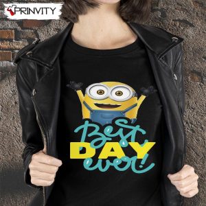 Best Day Ever Minions T-Shirt, Funny Smile Unisex Hoodie, SweatShirt, Long Sleeve, Tank Top
