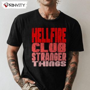 Hellfire Club Stranger Things Shirt, Unisex Hoodie, Sweatshirt, Long Sleeve, Tank Top