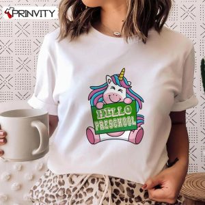 Hello Preschool Unicorn T-Shirt, Funny Back To School Unicorn 2022-2023, First Day Of School Unisex Hoodie, Sweatshirt, Long Sleeve, Tank Top