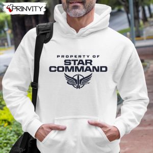 Property Of Star Command T Shirt Lightyear Space Ranger Toy Story Unisex Hoodie Sweatshirt Long Sleeve Tank Top 3 96389618