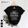 100% Certified Crazy Aunt T-Shirt, Unisex Hoodie, Sweatshirt, Long Sleeve, Tank Top