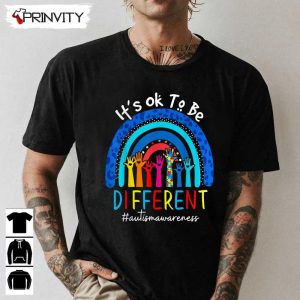 Autism Awareness It’s Ok To Be Different Rainbow T-Shirt, Acceptance Women Kid Unisex Hoodie, Sweatshirt, Long Sleeve, Tank Top