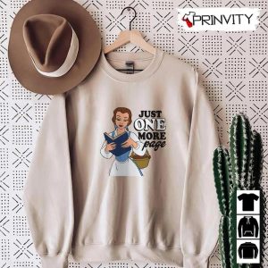 Belle Just One More Page T-Shirt, Reading Book Unisex Hoodie, Sweatshirt, Long Sleeve, Tank Top