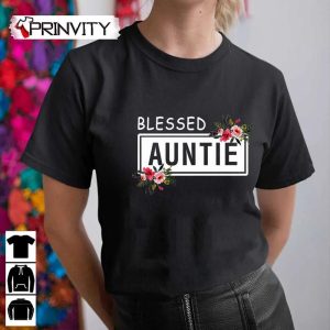 Blessed Auntie Sweatshirt, Unisex Hoodie, T-Shirt, Long Sleeve, Tank Top