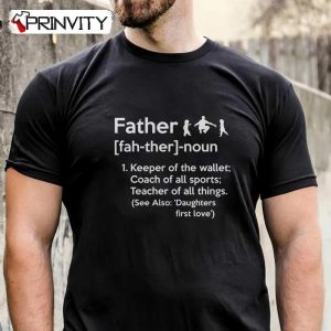 Father Noun T-Shirt, Family Unisex Hoodie, Sweatshirt, Long Sleeve, Tank Top