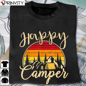 Camper Outdoor Activity Camping Lover Happy Camper T-Shirt, Unisex Hoodie, Sweatshirt, Long Sleeve, Tank Top