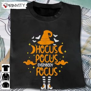 Hocus Pocus Everybody Focus T-Shirt, Halloween Unisex Hoodie, Sweatshirt, Long Sleeve, Tank Top