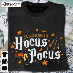 It’s Just A Bunch Of Hocus Pocus Halloween T-Shirt, Unisex Hoodie, Sweatshirt, Tank Top, Long Sleeve