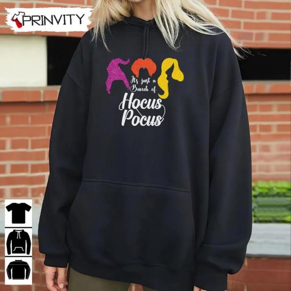 It’s Just A Bunch Of Hocus Pocus T-Shirt, Halloween Unisex Hoodie, Sweatshirt, Tank Top, Long Sleeve
