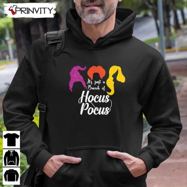 It’s Just A Bunch Of Hocus Pocus T-Shirt, Halloween Unisex Hoodie, Sweatshirt, Tank Top, Long Sleeve