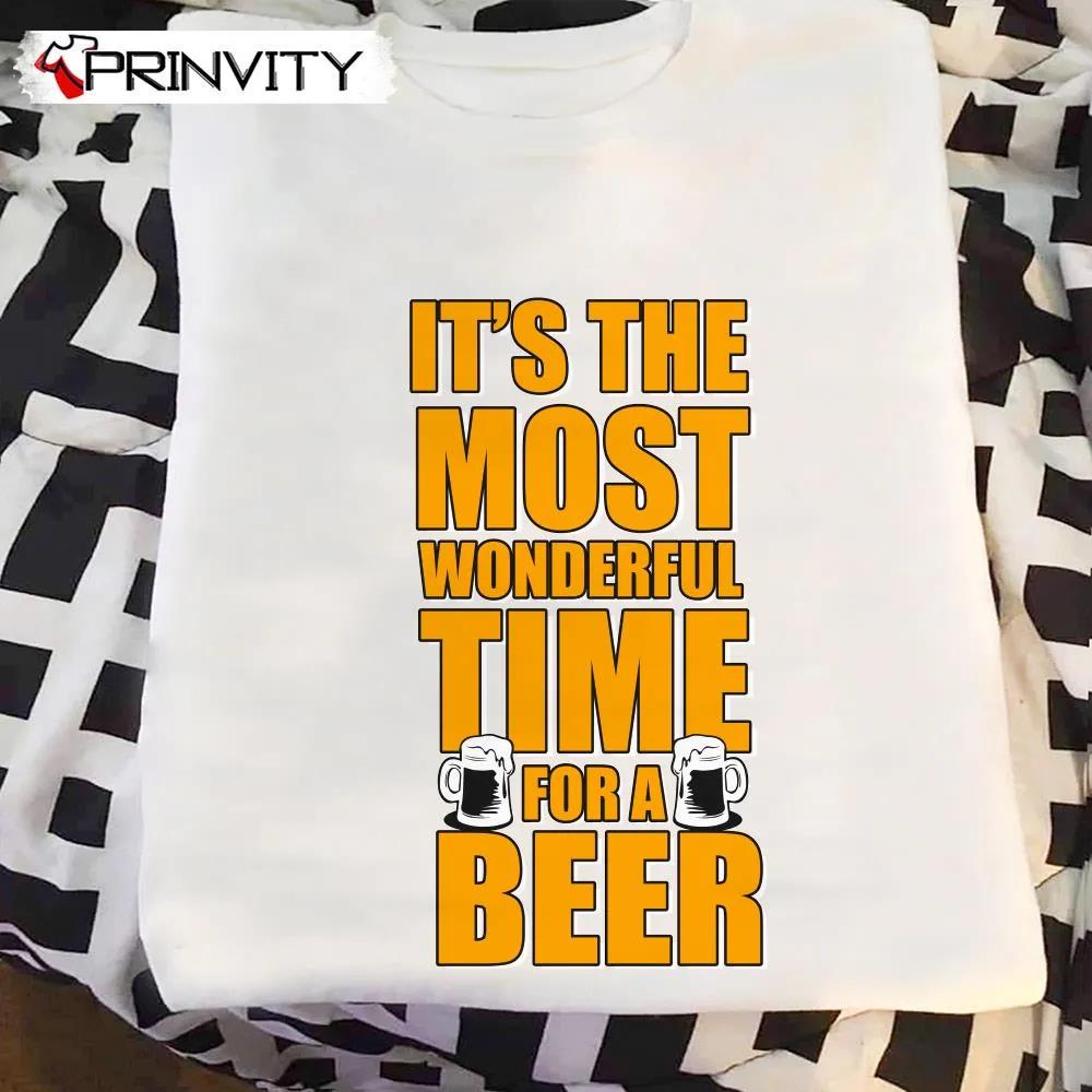 It's The Most Wonderful Time For A Beer T-Shirt, Unisex Hoodie, Sweatshirt, Long Sleeve, Tank Top