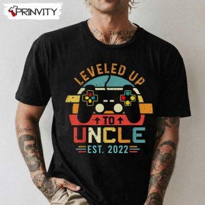 Level Up To Uncle Est 2022 Vintage Retro Video Game Player T-Shirt, Family Unisex Hoodie, Sweatshirt, Long Sleeve, Tank Top