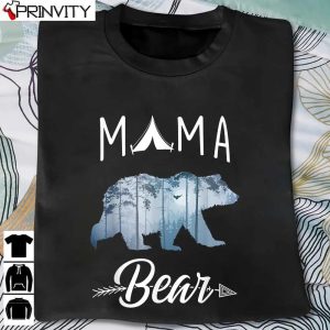 Camping Mama Bear T-Shirt, Gifts For Mom Unisex Hoodie, Sweatshirt, Long Sleeve, Tank Top