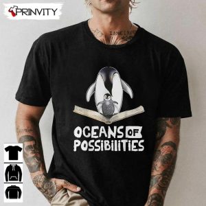 Oceans Of Possibilities Summer Reading 2022 Penguin T-Shirt, Unisex Hoodie, Sweatshirt, Long Sleeve, Tank Top