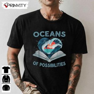 Oceans Of Possibilities Summer Reading 2022 T-Shirt, Unisex Hoodie, Sweatshirt, Long Sleeve, Tank Top