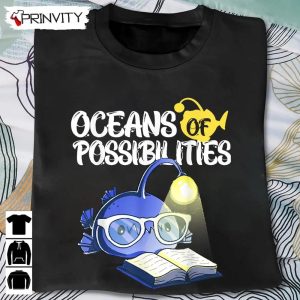 Oceans Of Possibilities Summer Reading Anglerfish Kids T-Shirt, Unisex Hoodie, Sweatshirt, Long Sleeve, Tank Top