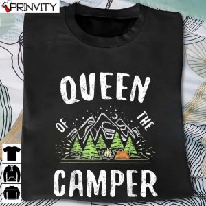 Camping Queen Of The Camper T-Shirt, Gifts Unisex Hoodie, Sweatshirt, Long Sleeve, Tank Top