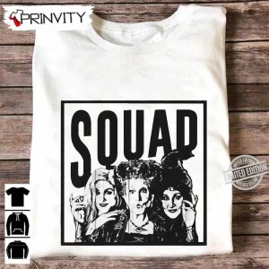 Squad Hocus Pocus Merch T-Shirt, Halloween The Sanderson Sisters, Unisex Hoodie, Sweatshirt, Long Sleeve, Tank Top