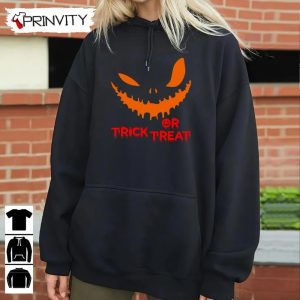 The Face Pumpkin Trick or Treat T Shirt Happy Halloween Perfect Gift For Halloween Unisex Hoodie Sweatshirt Long Sleeve Tank Top 6