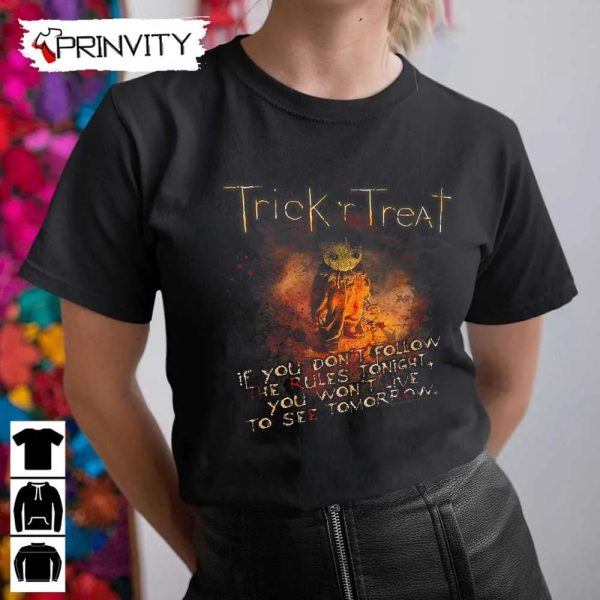 Trick Or Treat Rules T-Shirt, Happy Halloween, Perfect Gift For Halloween, Unisex Hoodie, Sweatshirt, Long Sleeve, Tank Top