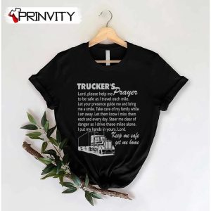 Truckers Prayer Truck Driver Gift For Men And Women T-Shirt, Unisex Hoodie, Sweatshirt, Long Sleeve, Tank Top