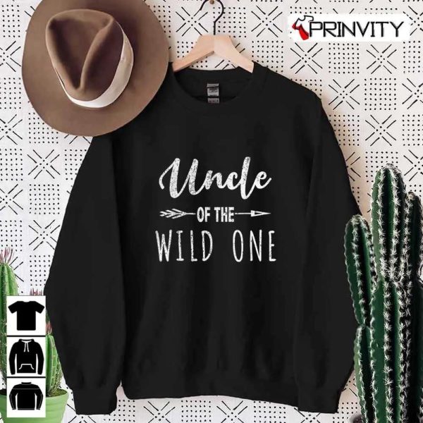 Uncle Of The Wild One T-Shirt, Family Unisex Hoodie, Sweatshirt, Long Sleeve, Tank Top