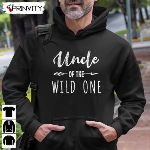 Uncle of the wild one daughter matching family T Shirt Family Unisex Hoodie Sweatshirt Long Sleeve Tank Top 6