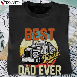 Vintage Best Truckin Dad Ever Rig Trucker Father’s Day T-Shirt, Trucker Unisex Hoodie, Sweatshirt, Long Sleeve, Tank Top