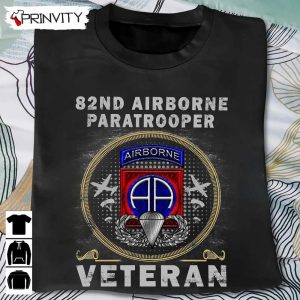 82nd Airborne Paratrooper T Shirt Veterans Day Never Forget Memorial Day Gift For Fathers Day Unisex Hoodie Sweatshirt Long Sleeve Tank Top 4