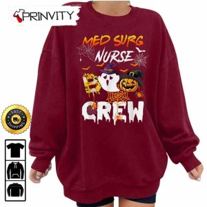 Boo Crew Med Surg Nurse Ghost Witch Halloween Sweathirt The Boo Crew Halloween Holiday Gifts For Halloween Unisex Hoodie T Shirt Long Sleeve Tank Top 10