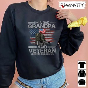Dad Grandpa And A Veteran T Shirt Veterans Day Never Forget Memorial Day Gift For Fathers Day Unisex Hoodie Sweatshirt Long Sleeve 6