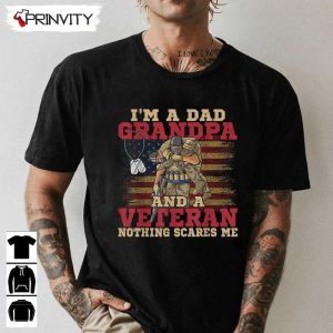 Dad Grandpa And A Veteran T Shirt Veterans Day Never Forget Memorial Day Gift For Fathers Day Unisex Hoodie Sweatshirt Long Sleeve Tank Top 1