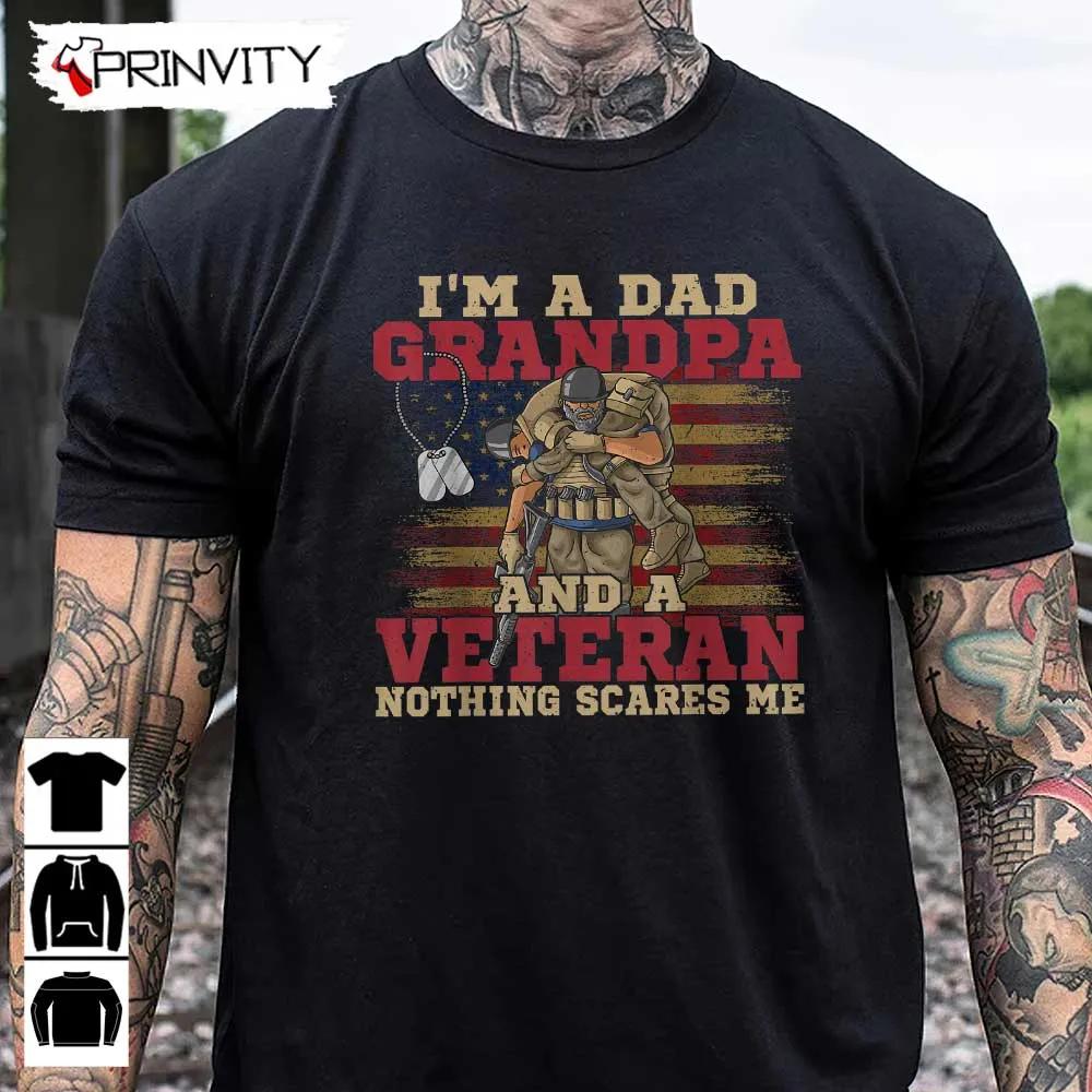Dad Grandpa And A Veteran T-Shirt, Veterans Day, Never Forget Memorial Day, Gift For Father'S Day, Unisex Hoodie, Sweatshirt, Long Sleeve, Tank Top