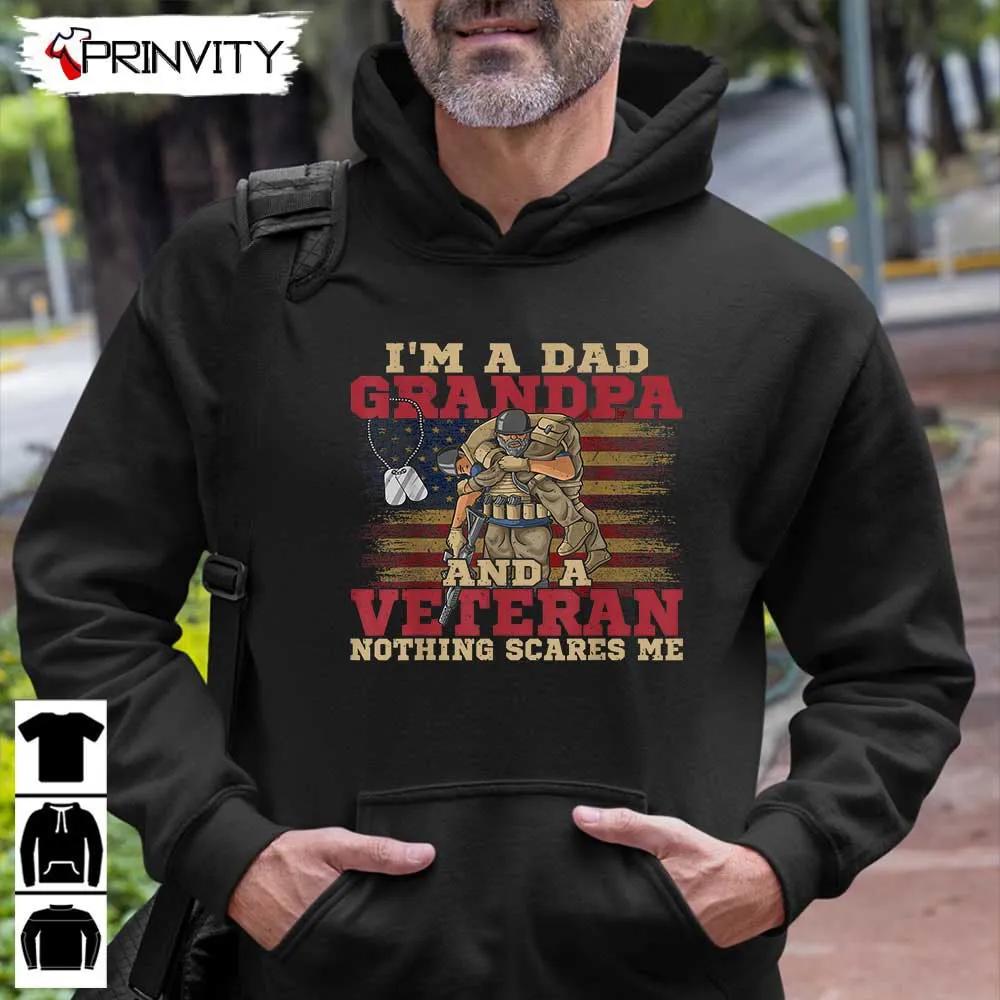 Dad Grandpa And A Veteran T-Shirt, Veterans Day, Never Forget Memorial Day, Gift For Father'S Day, Unisex Hoodie, Sweatshirt, Long Sleeve, Tank Top