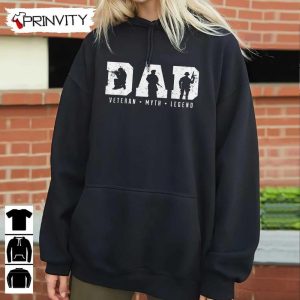 Dad Veteran Myth Legend T Shirt Veterans Day Never Forget Memorial Day Gift For Fathers Day Unisex Hoodie Sweatshirt Long Sleeve Tank Top 8