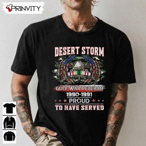 Desert Storm Gulf War Veteran T Shirt Veterans Day Never Forget Memorial Day Gift For Fathers Day Unisex Hoodie Sweatshirt Long Sleeve Tank Top 1
