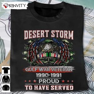 Desert Storm Gulf War Veteran T Shirt Veterans Day Never Forget Memorial Day Gift For Fathers Day Unisex Hoodie Sweatshirt Long Sleeve Tank Top 4