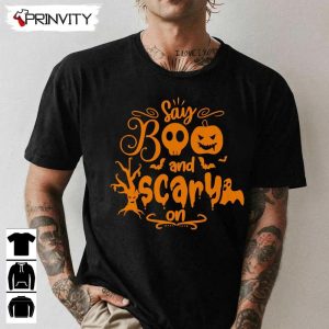 Halloween Pumpkin Say Boo And Scary On Sweatshirt Halloween Pumpkin Gift For Halloween Halloween Holiday Unisex Hoodie T Shirt Long Sleeve Tank Top Prinvity 1 1