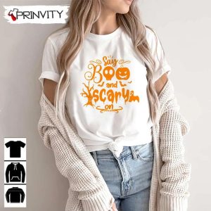 Halloween Pumpkin Say Boo And Scary On Sweatshirt Halloween Pumpkin Gift For Halloween Halloween Holiday Unisex Hoodie T Shirt Long Sleeve Tank Top Prinvity 13 1