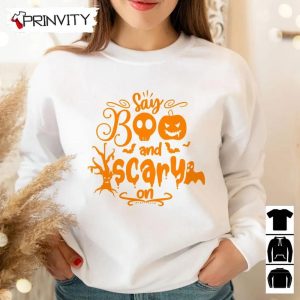 Halloween Pumpkin Say Boo And Scary On Sweatshirt Halloween Pumpkin Gift For Halloween Halloween Holiday Unisex Hoodie T Shirt Long Sleeve Tank Top Prinvity 15 1