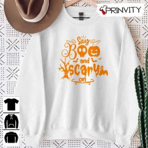 Halloween Pumpkin Say Boo And Scary On Sweatshirt Halloween Pumpkin Gift For Halloween Halloween Holiday Unisex Hoodie T Shirt Long Sleeve Tank Top Prinvity 16 1