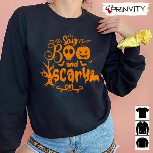 Halloween Pumpkin Say Boo And Scary On Sweatshirt Halloween Pumpkin Gift For Halloween Halloween Holiday Unisex Hoodie T Shirt Long Sleeve Tank Top Prinvity 3 1