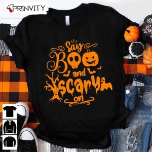 Halloween Pumpkin Say Boo And Scary On Sweatshirt Halloween Pumpkin Gift For Halloween Halloween Holiday Unisex Hoodie T Shirt Long Sleeve Tank Top Prinvity 8 1