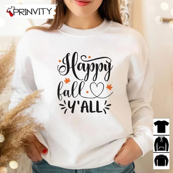 Thanksgiving Gifts Happy Fall YAll Sweatshirt
