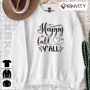 Happy Fall Yall Sweatshirt Thanksgiving Gifts Happy Thanksgiving Day Turkey Day Unisex Hoodie T Shirt Long Sleeve Tank Top Prinvity 7