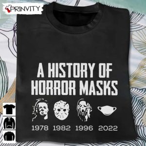 Horror Movie History Of Horror Masks Lazy T-Shirt, Costume Face Mask, Perfect Gift For Halloween, Unisex For Men & Woman Hoodie, Sweatshirt, Long Sleeve, Tank Top