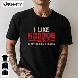Horror Movie Like 3 People T Shirt Best Gift For Halloween Unisex For Men Woman Hoodie Sweatshirt Long Sleeve Tank Top 1