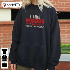 Horror Movie Like 3 People T Shirt Best Gift For Halloween Unisex For Men Woman Hoodie Sweatshirt Long Sleeve Tank Top 6